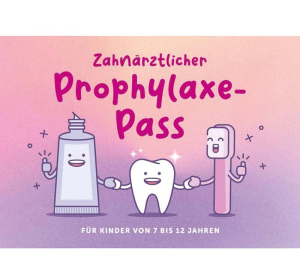 Zahnärztlicher Prophylaxe-Pass